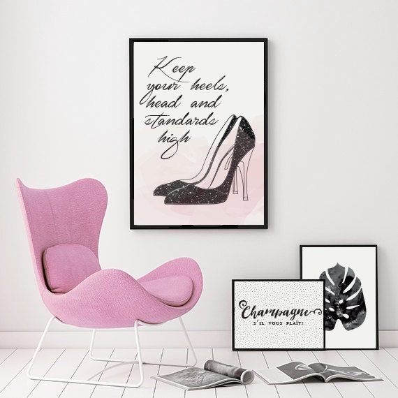 Fashion Quote print Keep Your Heels And Standards | Etsy