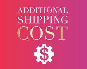 Additional Shipping Cost