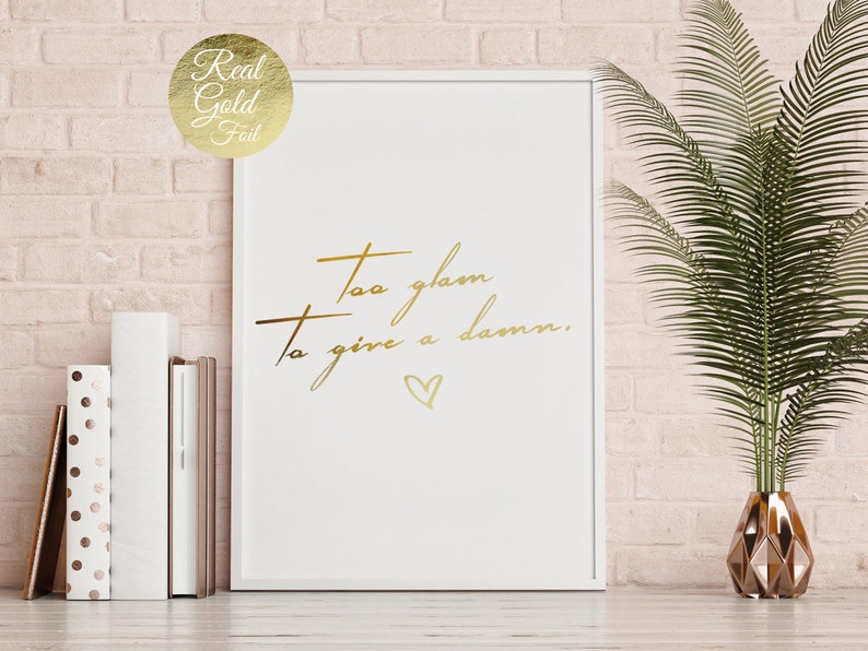 Too Glam To Give A Damn Nordic Home Decor Typography Poster Geometric Prints