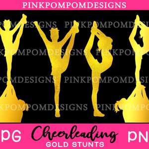 May include: Four gold glitter cheerleading silhouettes in various poses, including a stunt group, on a black background. The text "PINKPOMPOMDESIGNS" and "Cheerleading GOLD STUNTS" is at the top and bottom of the image, respectively. The words "JPG" and "PNG" are also included.