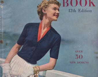 1949 Vogue Knitting Book - 12th Edition. 64 knitting patterns from the 40s. Women, Men, Children. PDF