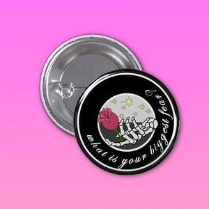 Was ist Ihre größte Angst 1 1/4 Zoll Button Button, Tumblr Pin, Rucksack Pin