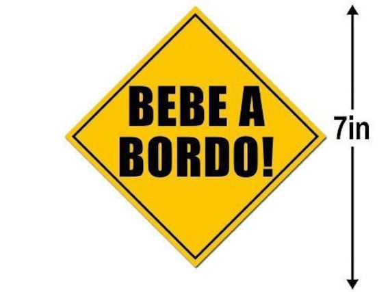Caution Sign Bebe A Bordo Sticker Spanish Baby Board Safety Etsy