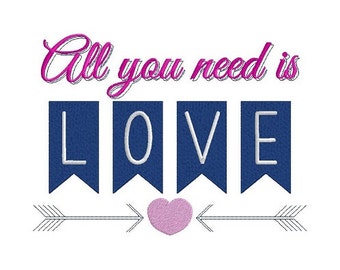 All you need is LOVE machine embroidery design