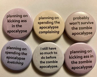 Surviving the Apocalypse? Buttons and Magnets