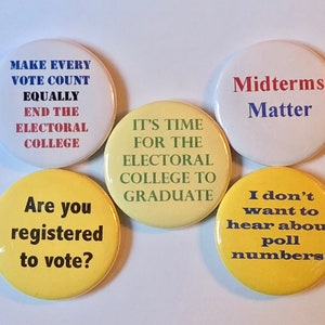 Politische Knöpfe: Midterms Matter und andere
