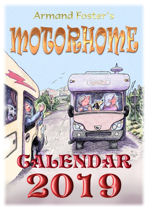 2019 MOTORHOME CARTOON calendar by Armand Foster Etsy