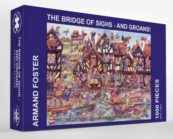 The BRIDGE of SIGHS -and Groans! 1000 piece JIGSAW by Armand Foster