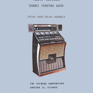 May include: A black and silver Seeburg phonograph with the text "Seeburg Presents Artist of the Week" on the front. The service manual, parts catalog, and troubleshooting guide for the DS160 and DS100 models is included.