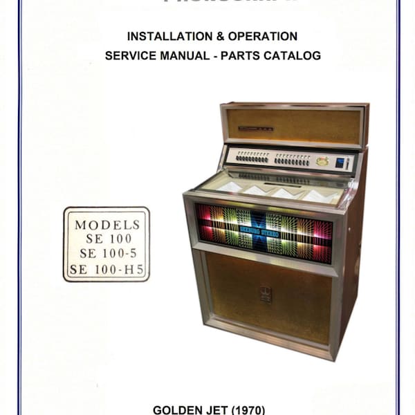 SEEBURG Jukebox-Handbuch als herunterladbares hochauflösendes PDF. Modelle SE 100, 100-5 und 100-H5 „Golden Jet“ (Jukebox).