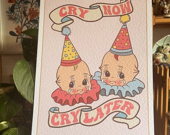 Payaso de Kewpie, llora ahora, llora después, impresión A4