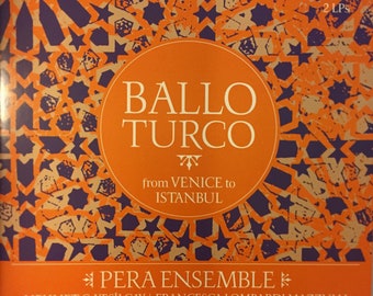 Pera Ensemble Ballo Turco From Venice To Istanbul Oehms Records Sealed Original 2xLP