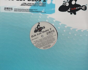 DJ's Luv Dubs 2 Bohannon, Darrell Martin, Lippy Lou Submarine Records en vinyle 12 pouces