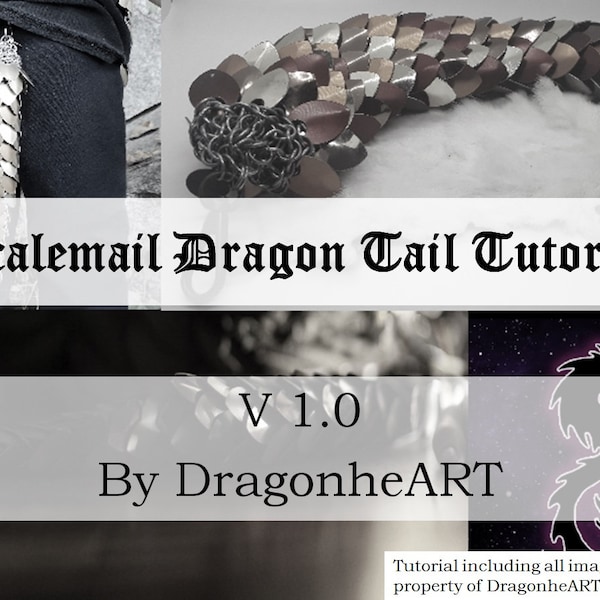 Scalemail Dragon Tail Tutorial - Four Sizes of Tail with Detailed Instructions - How to Make Scalemail and Chainmail