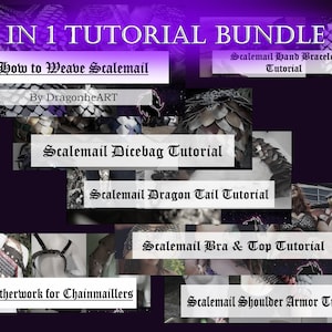 May include: A collage of images showing different tutorials for making scalemail armor, including a hand bracelet, dicebag, dragon tail, bra and top, and shoulder armor. The text "7 IN 1 TUTORIAL BUNDLE" is at the top of the image.