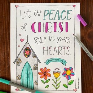 May include: A hand-drawn illustration of a church with a heart-shaped window, flowers, and the text "Let the peace of Christ rule in your hearts. Colossians 3:15".