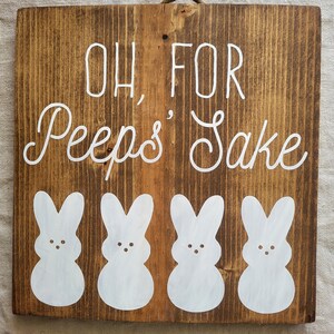 Oh for Peep&#39;s Sake Wall Hanging