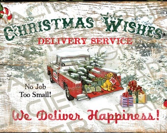 DIGITAL Christmas Wishes Delivery Service Sign 10.5" x 7.3" Country Farmhouse Christmas Delivery Sign Printable Scrapbook Collage Sheet