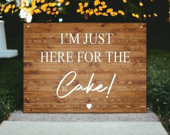 Wedding Sign For Ring Bearer | Flower Girl | I'm Just Here For The Cake