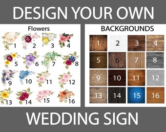 Design YOUR OWN Wedding Sign - NEW