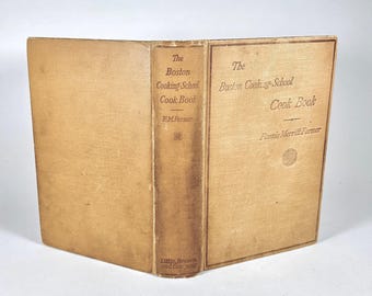 The Boston Cooking School Cook Book Fannie Merritt Farmer 1926