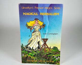 Magical Herbalism by Scott Cunningham Llewellyn's Practical Magick Series 2000
