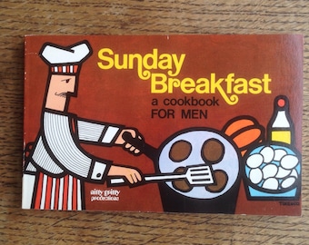 Nitty Gritty Sunday Breakfast - A Cookbook for Men
