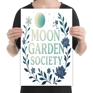 Moon Garden Society Poster, Lunar Crescent Moon, Night Gardeners Gift, Botanical Moonlight, Dreamlike Wall Decor, Bedroom & Patio Art