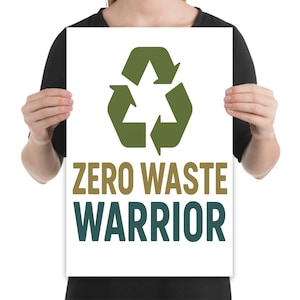 Zero Waste Poster - Bold Eco Message for Earth Day Decor