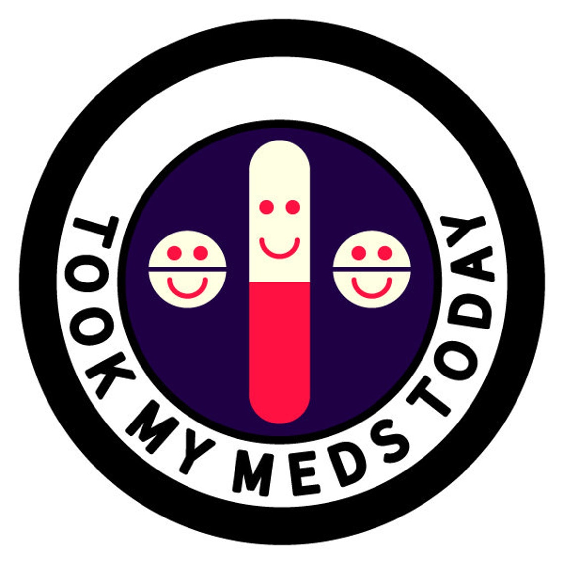 Took My Meds Today Vector Screen Printing Files for TShirts Etsy