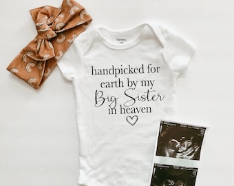 Sent from heaven by my big sister, Hand Picked By My Sister in Heaven Bodysuit / coming home outfit, sibling shirts, family photos