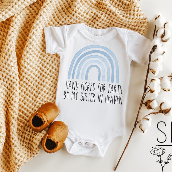 Hand Picked By My Sister in Heaven Bodysuit / coming home outfit, sibling shirts, family photos, pregnancy announcement, gender reveal