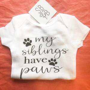My Siblings Have Paws Baby Outfit