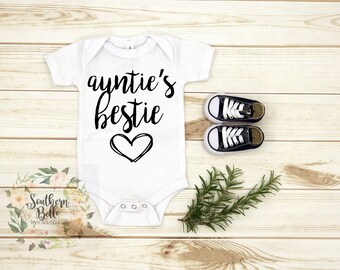 aunties bestie baby outfit