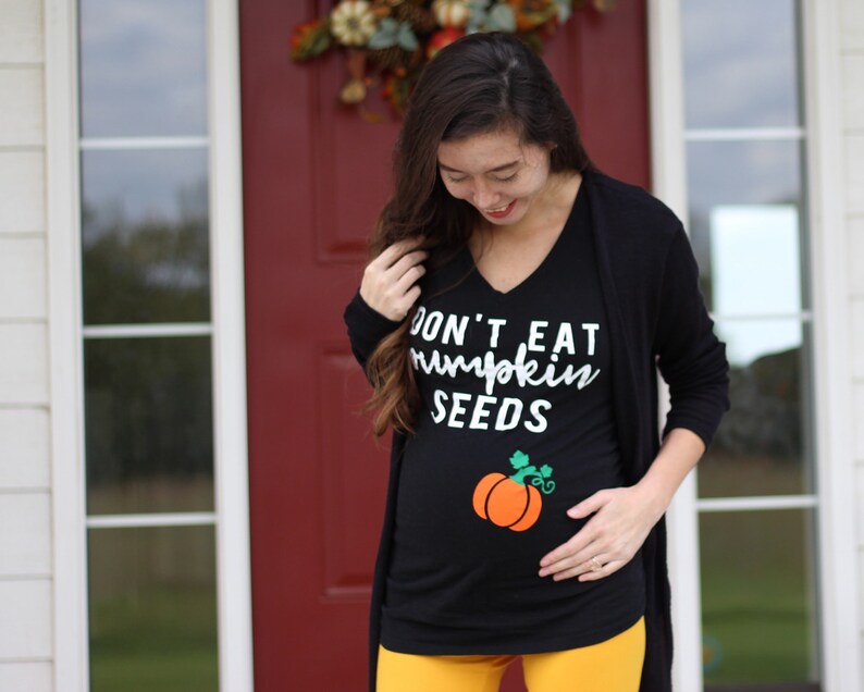 Don't eat pumpkin seeds pumpkin pregnancy shirt Etsy