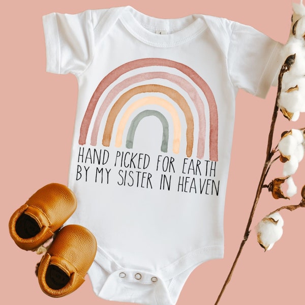 Hand Picked By My Sister in Heaven Bodysuit / coming home outfit, sibling shirts, family photos, pregnancy announcement, gender reveal