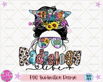 Radiology Life PNG, Wildflower Healthcare Worker Sublimation Design (Digital Download)