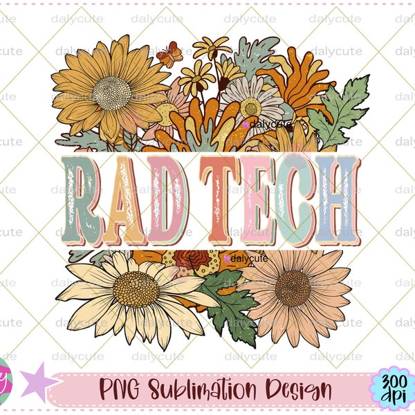 Radiology Sublimation, Rad Tech Png, Radiology Floral, Retro Radiology Life, Radiologist, Radiology Technician, Xray Tech, Radiology Digital