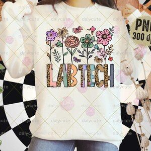 Lab Tech PNG, Spring Lab Tech Png, Flower Nurse Png, Laboratory Png, Retro Flower Lab Tech, Spring Vibes Png, Floral Nurse Boho, Rad Tech Png