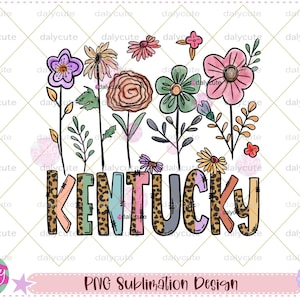 Kentucky Png, Floral Kentucky Png, Kentucky Sublimation, Spring Summer, KY Png, Spring Vibes, Easter Flower, KY State Png Kentucky Easter