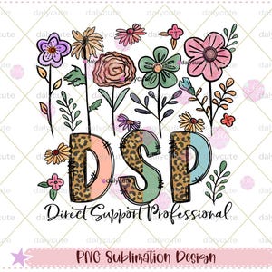 以下が含まれることがあります： ヒョウ柄、ピーチ、青色の「DSP」の文字が特徴的な、カラフルなフローラルデザイン。「Direct Support Professional」の文字が下にあり、下部には「PNG Sublimation Design」と書かれています。白い背景です。