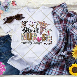 Retired Nurse PNG, School Nurse Shirt Design, Healthcare Worker Sublimation, Retro Nurse Leopard Digital Instant Download