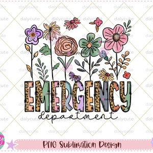Emergency Department Floral PNG: Nurse Design (Digital Download)