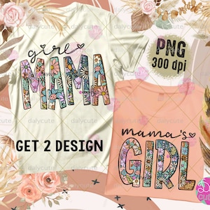 Mama’s Girl Png, Girl Mama Png, Mommy and Me Matching, Daisy Floral Png, Mom Of Girls, Spring Summer Png, Mother’s Day Set Digital Download