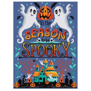 May include: A cross-stitch pattern featuring a spooky Halloween scene with ghosts, a pumpkin, a haunted house, and the text "Tis the season to be spooky".