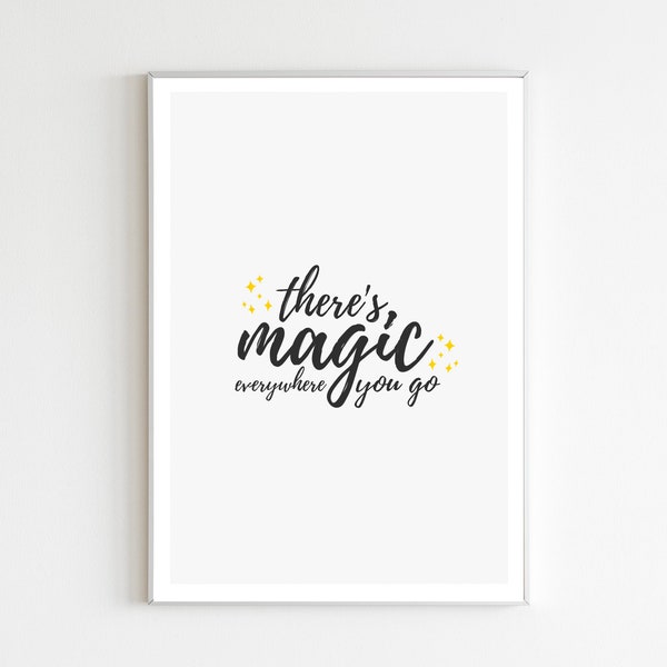 There’s magic everywhere you go, Lyric print, Mcfly inspired print, Wall Art, Home Decor, Uniquegift