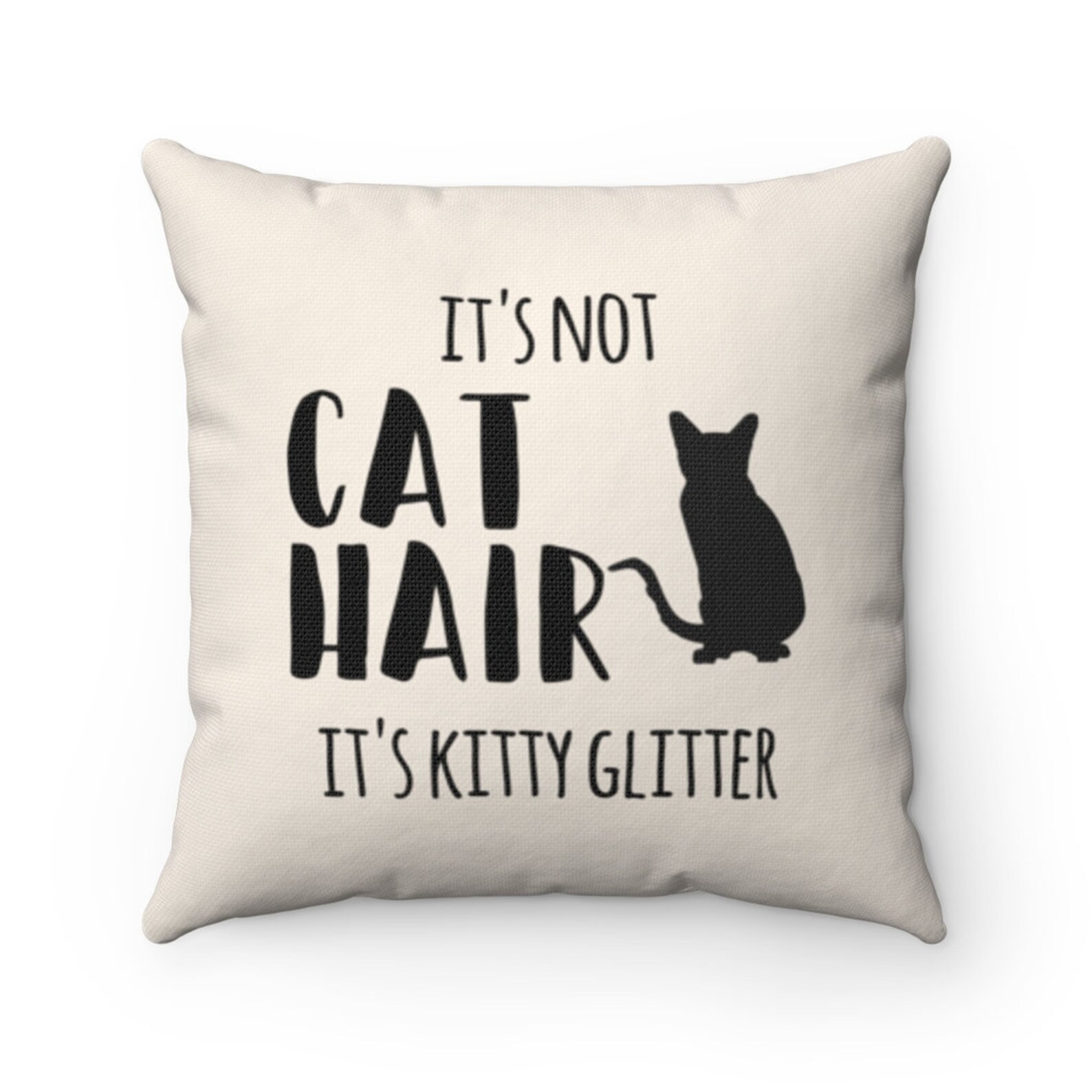 It's Not Cat Hair It's Kitty Glitter Cat Pillow Cat Etsy