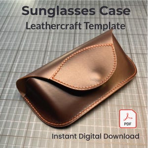 Leather Sunglasses case pattern / DIY Sunglasses case from leather / INSTANT DOWNLOAD / Not the actual leather case