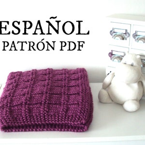 PATRÓN Mantilla bebé tejida, patrón tejido para principiantes, patrón de tejido sencillo, Patrón en español, Descarga inmediata