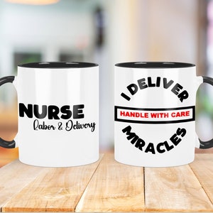 Nurse Mug Wrap 11oz and 15oz Mug Wrap Sublimation PNG, Instant Download, Labor and Delivery Mug, Funny Saying Nurse, Coffee Mom Mug Design